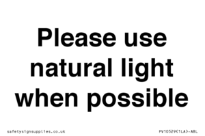 Please use natural light when possible